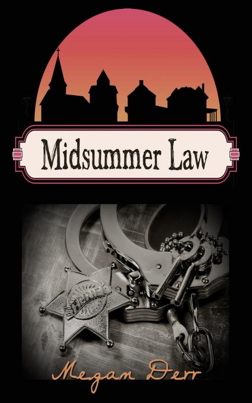 Cover of the book Midsummer Law by Megan Derr, Less Than Three Press LLC