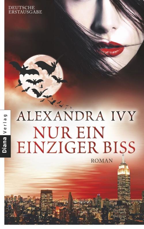 Cover of the book Nur ein einziger Biss by Alexandra Ivy, Diana Verlag