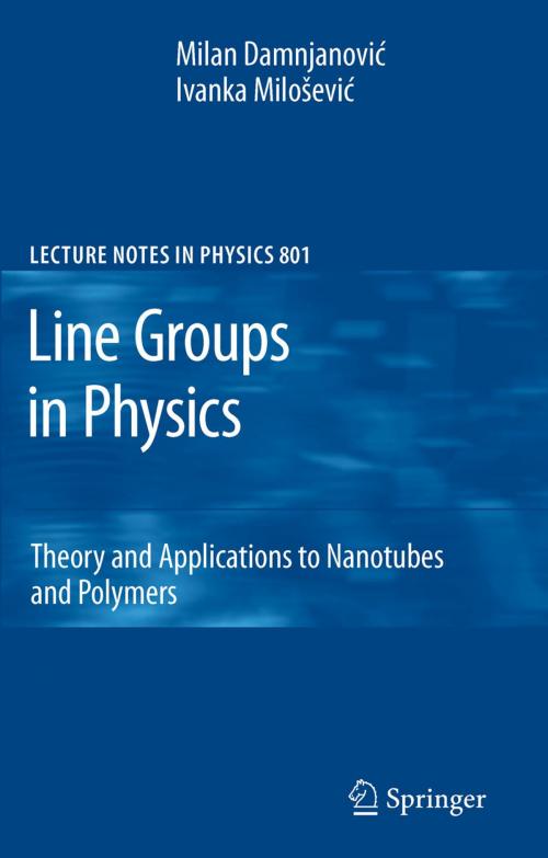 Cover of the book Line Groups in Physics by Milan Damnjanovic, Ivanka Milosevic, Springer Berlin Heidelberg