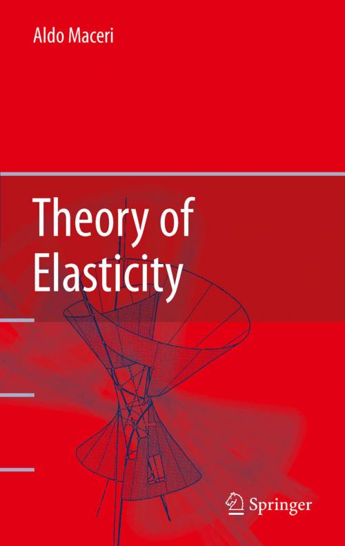 Cover of the book Theory of Elasticity by Aldo Maceri, Springer Berlin Heidelberg