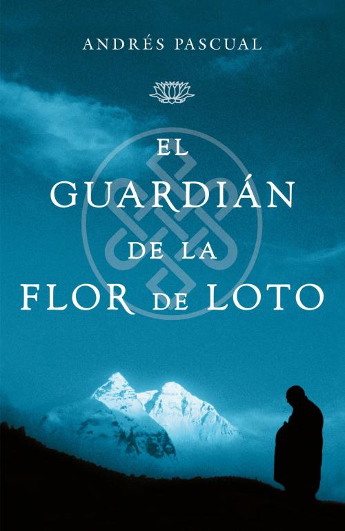 Cover of the book El guardián de la flor de loto by Andrés Pascual, Penguin Random House Grupo Editorial España