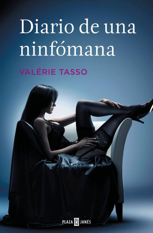 Cover of the book Diario de una ninfómana by Valérie Tasso, Penguin Random House Grupo Editorial España