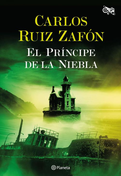 Cover of the book El Príncipe de la Niebla by Carlos Ruiz Zafón, Grupo Planeta