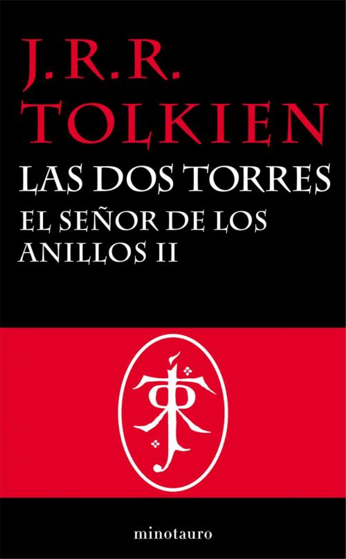 Cover of the book El Señor de los Anillos, II. Las Dos Torres by J. R. R. Tolkien, Grupo Planeta