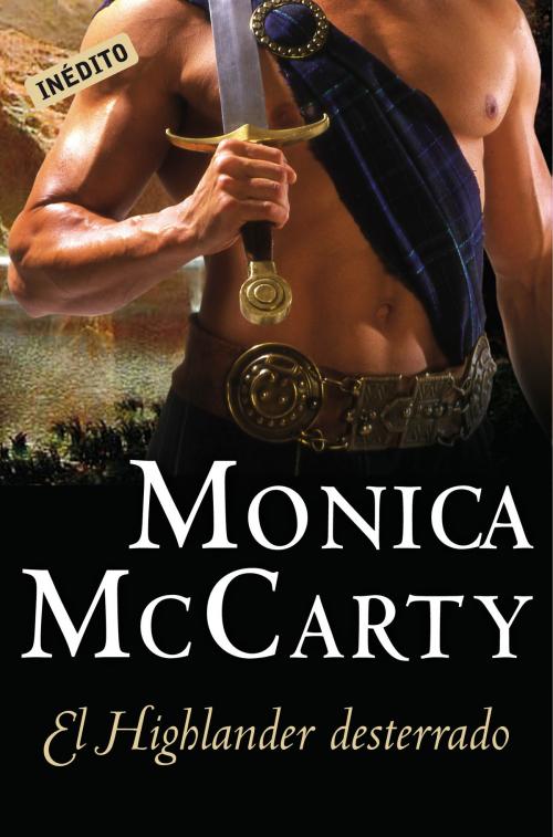 Cover of the book El Highlander desterrado (Highlander 2) by Monica McCarty, Penguin Random House Grupo Editorial España