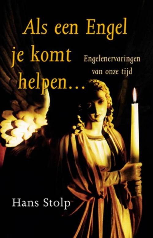 Cover of the book Als een engel je komt helpen by Hans Stolp, VBK Media