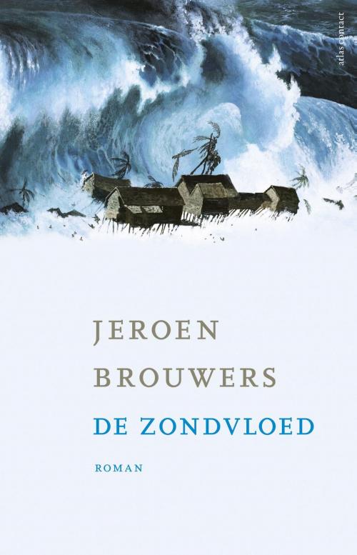 Cover of the book De zondvloed by Jeroen Brouwers, Atlas Contact, Uitgeverij