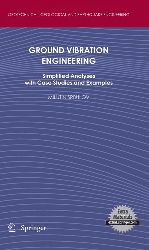 Cover of the book Ground Vibration Engineering by Milutin Srbulov, Springer Netherlands