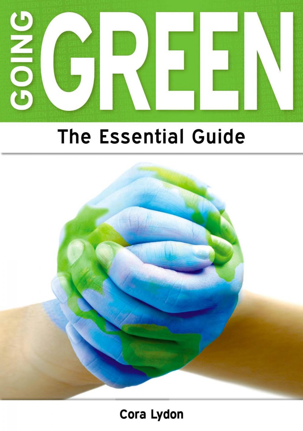 Big bigCover of Going Green: The Essential Guide