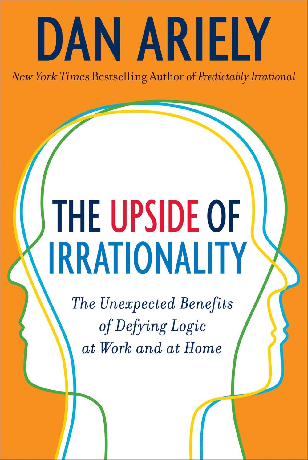 Big bigCover of The Upside of Irrationality