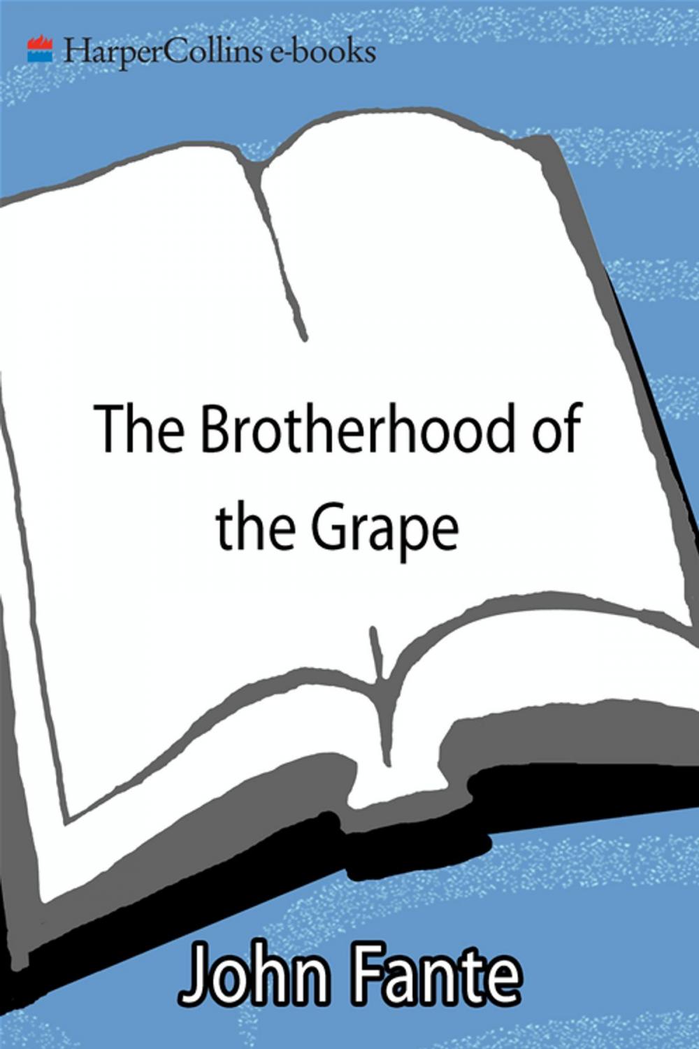 Big bigCover of The Brotherhood of the Grape