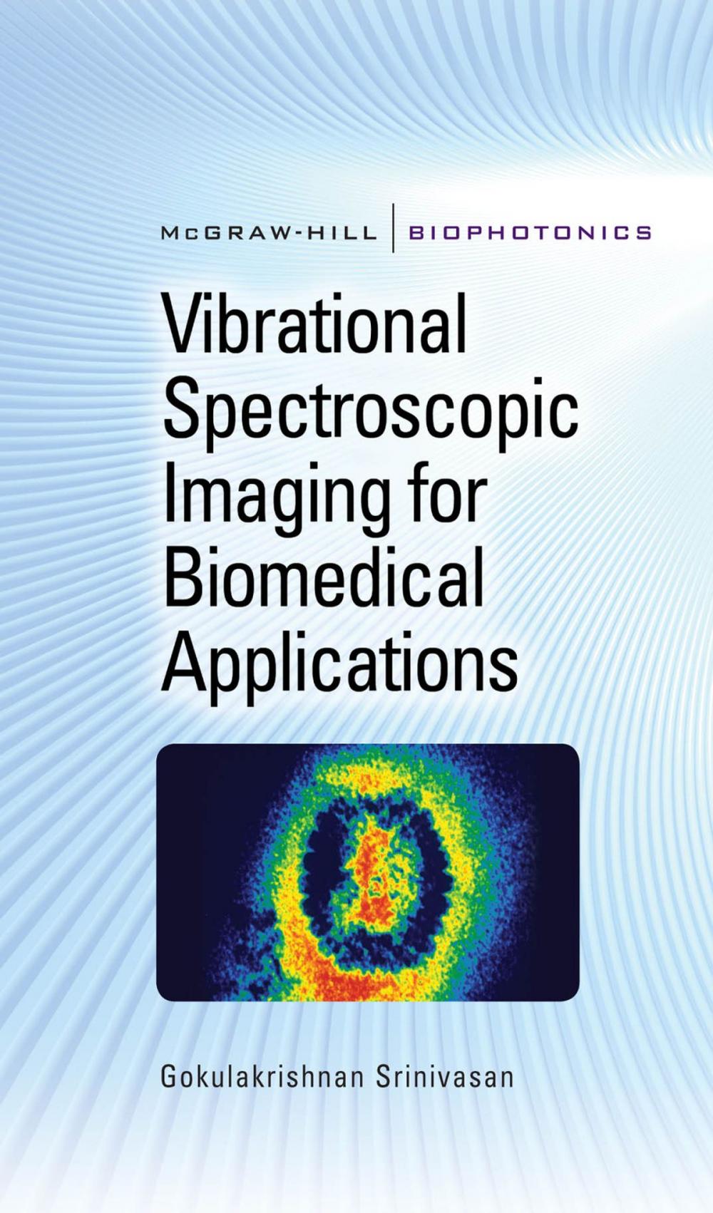 Big bigCover of Vibrational Spectroscopic Imaging for Biomedical Applications