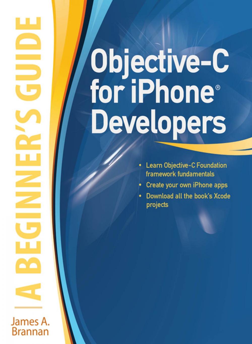 Big bigCover of Objective-C for iPhone Developers, A Beginner's Guide