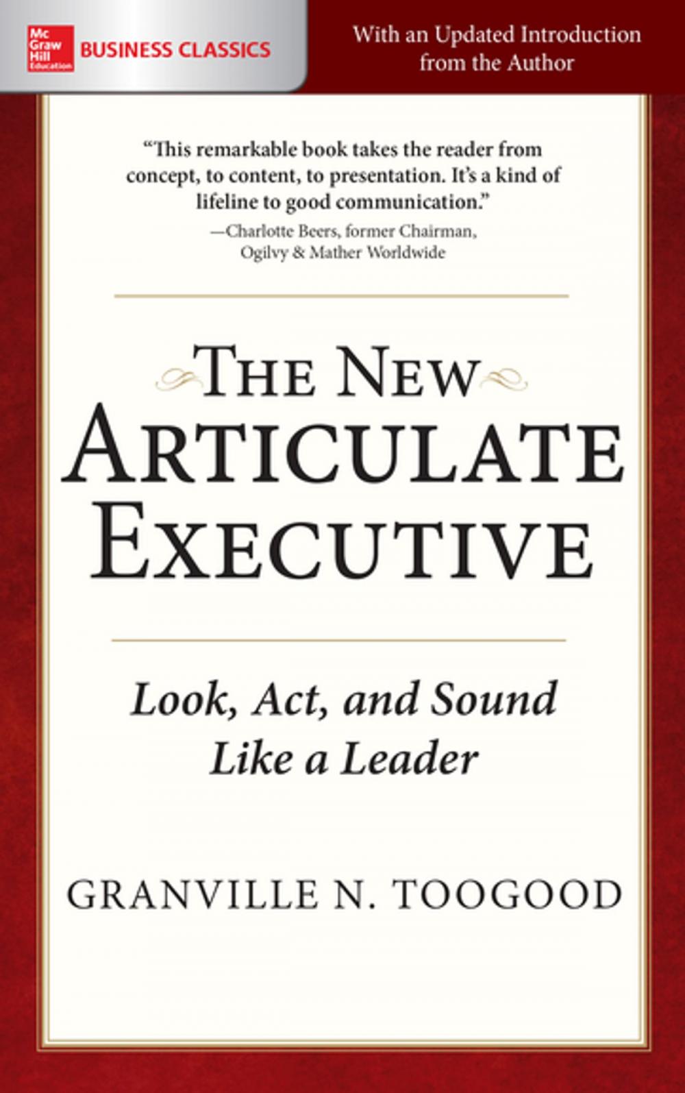 Big bigCover of The New Articulate Executive: Look, Act and Sound Like a Leader