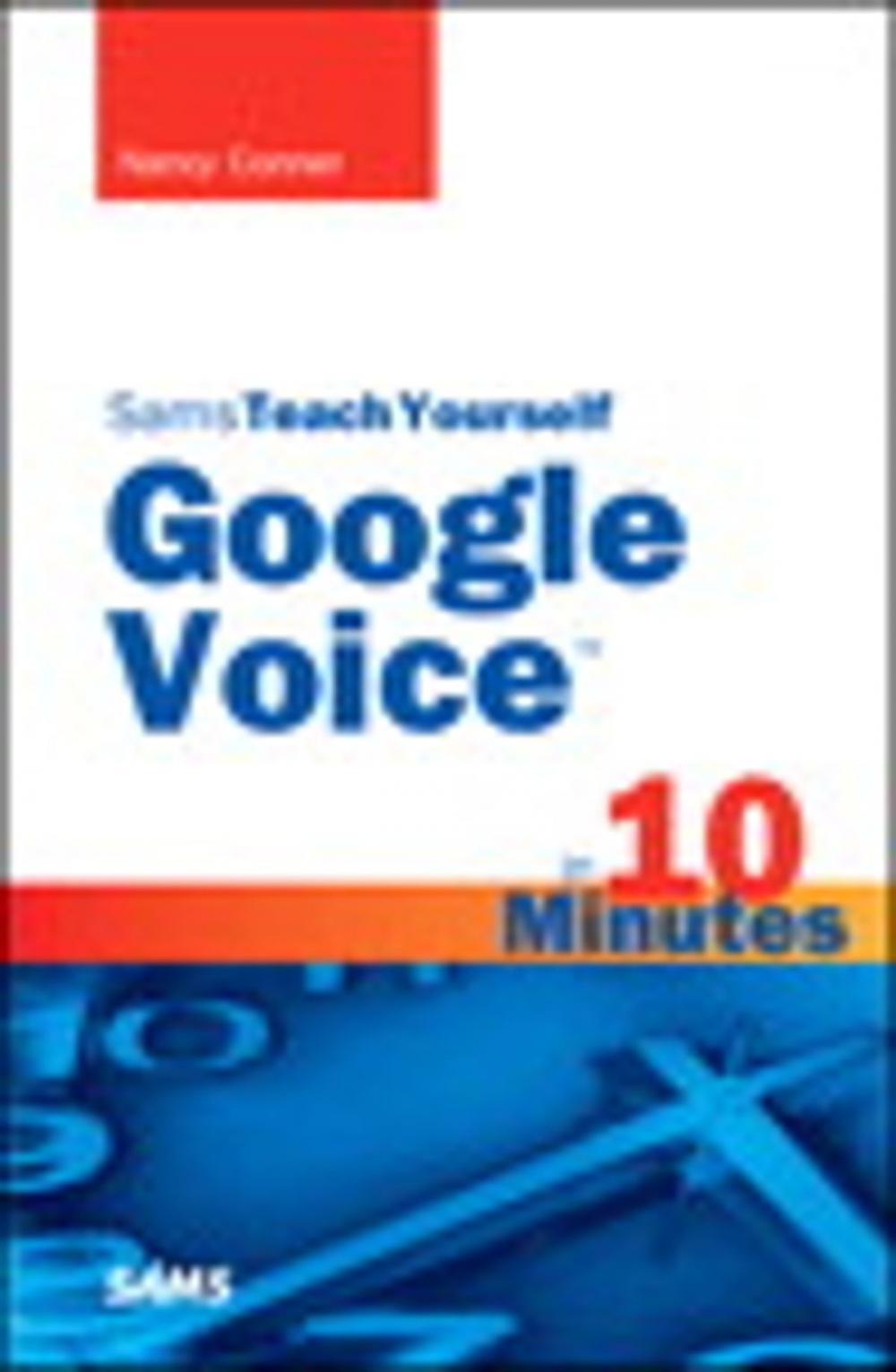 Big bigCover of Sams Teach Yourself Google Voice in 10 Minutes