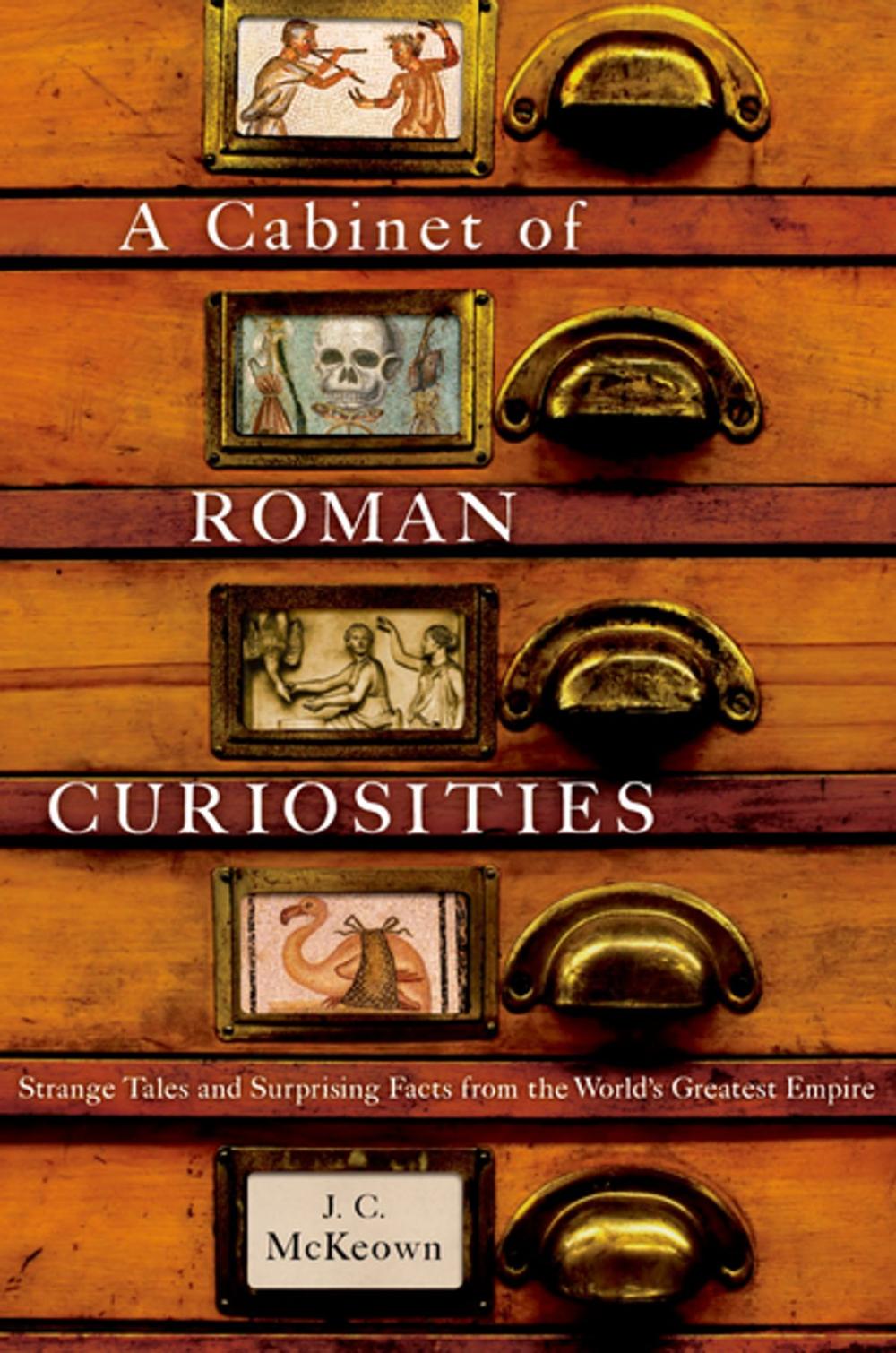 Big bigCover of A Cabinet of Roman Curiosities