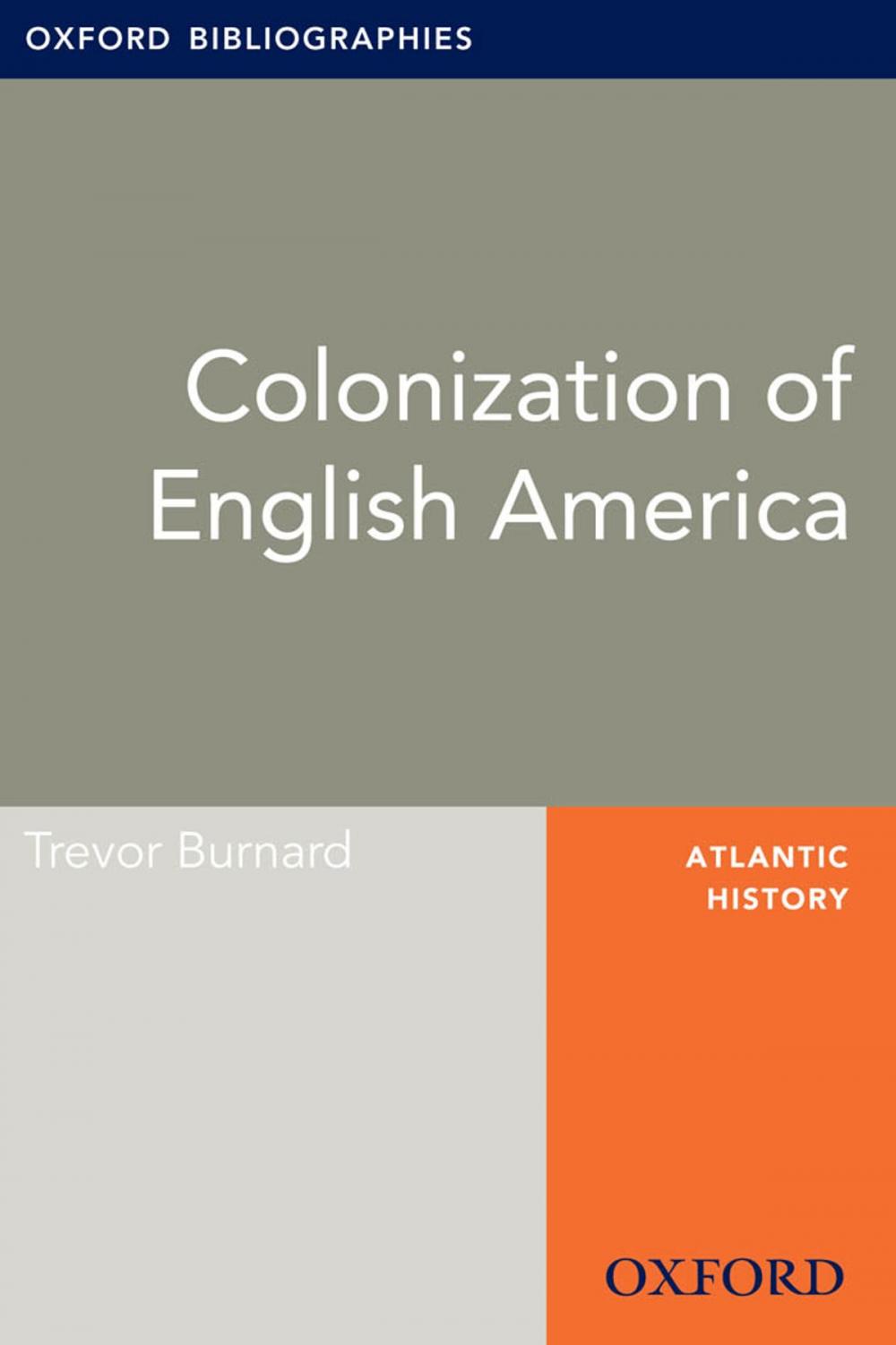 Big bigCover of Colonization of English America: Oxford Bibliographies Online Research Guide