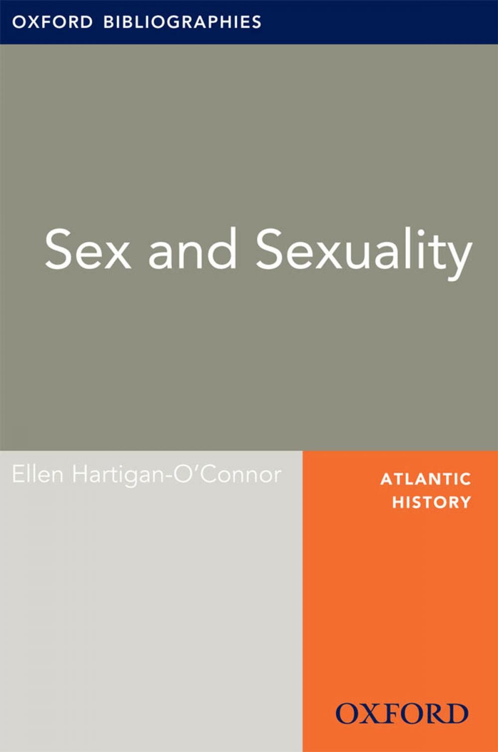 Big bigCover of Sex and Sexuality: Oxford Bibliographies Online Research Guide