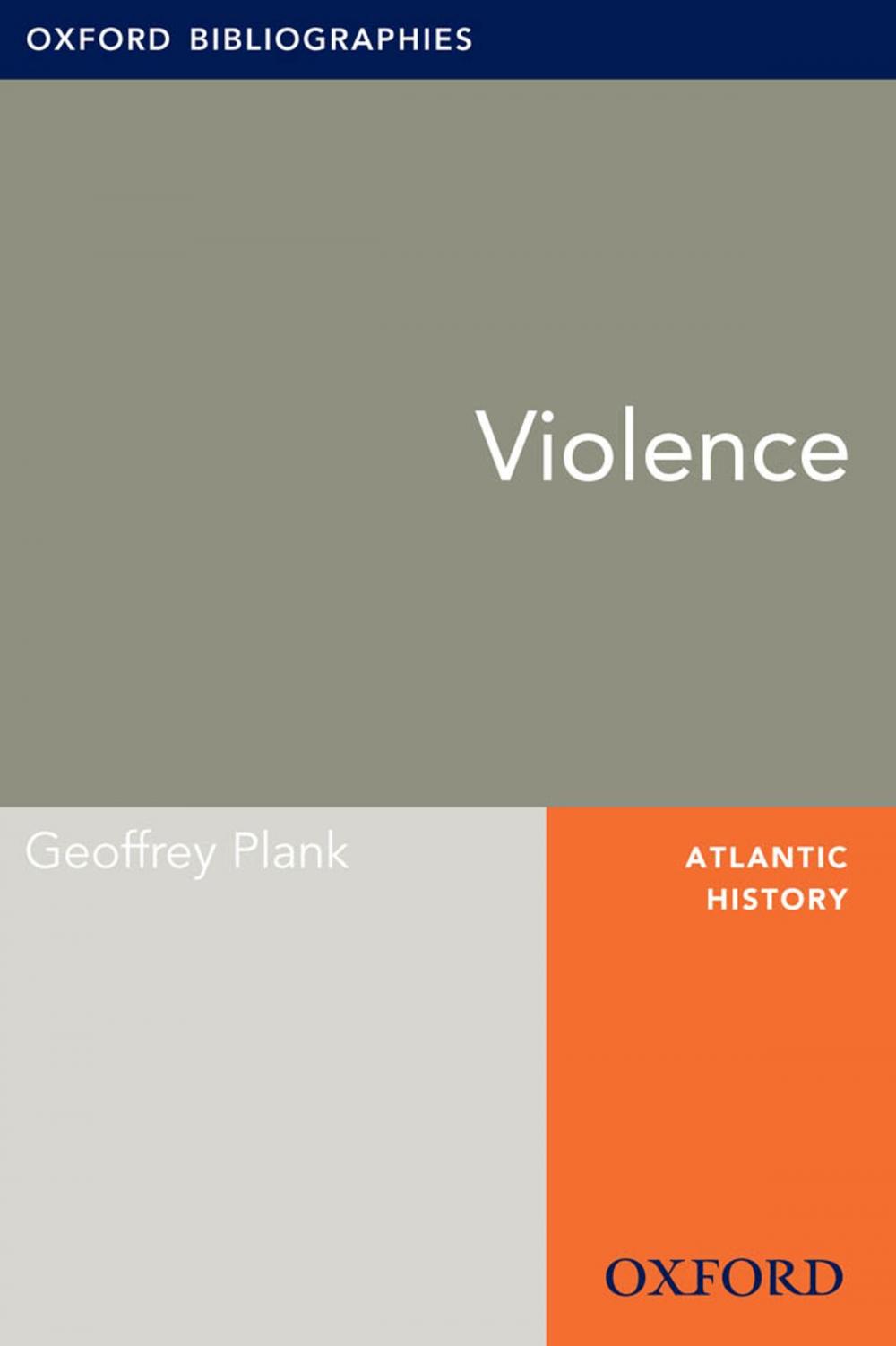 Big bigCover of Violence: Oxford Bibliographies Online Research Guide