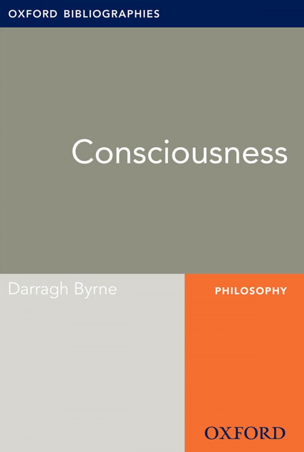 Big bigCover of Consciousness: Oxford Bibliographies Online Research Guide