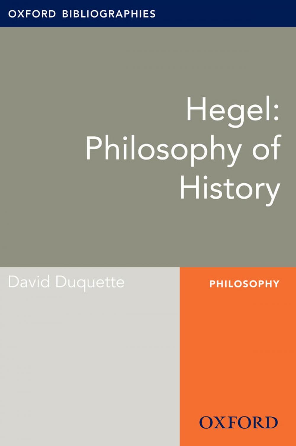 Big bigCover of Hegel: Philosophy of History: Oxford Bibliographies Online Research Guide