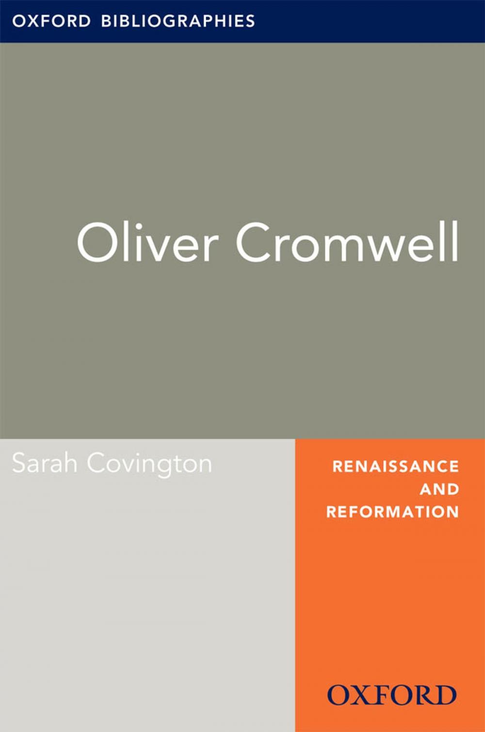 Big bigCover of Oliver Cromwell: Oxford Bibliographies Online Research Guide