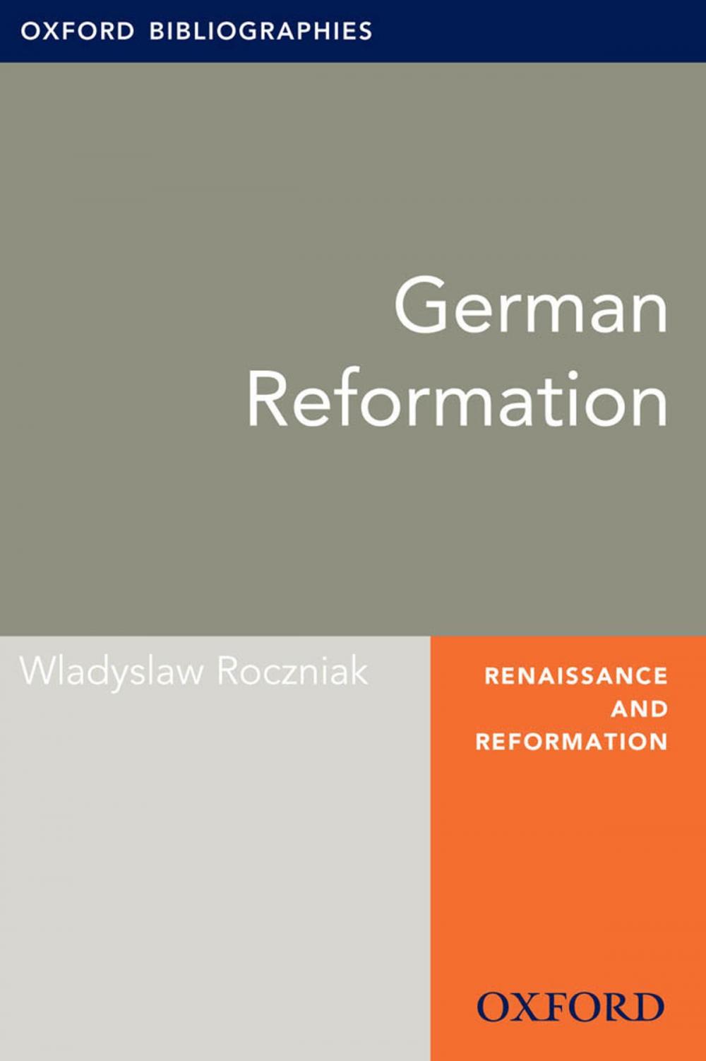 Big bigCover of German Reformation: Oxford Bibliographies Online Research Guide