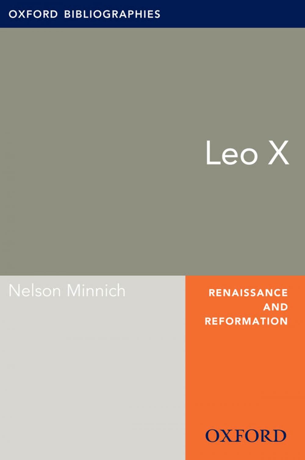 Big bigCover of Leo X: Oxford Bibliographies Online Research Guide