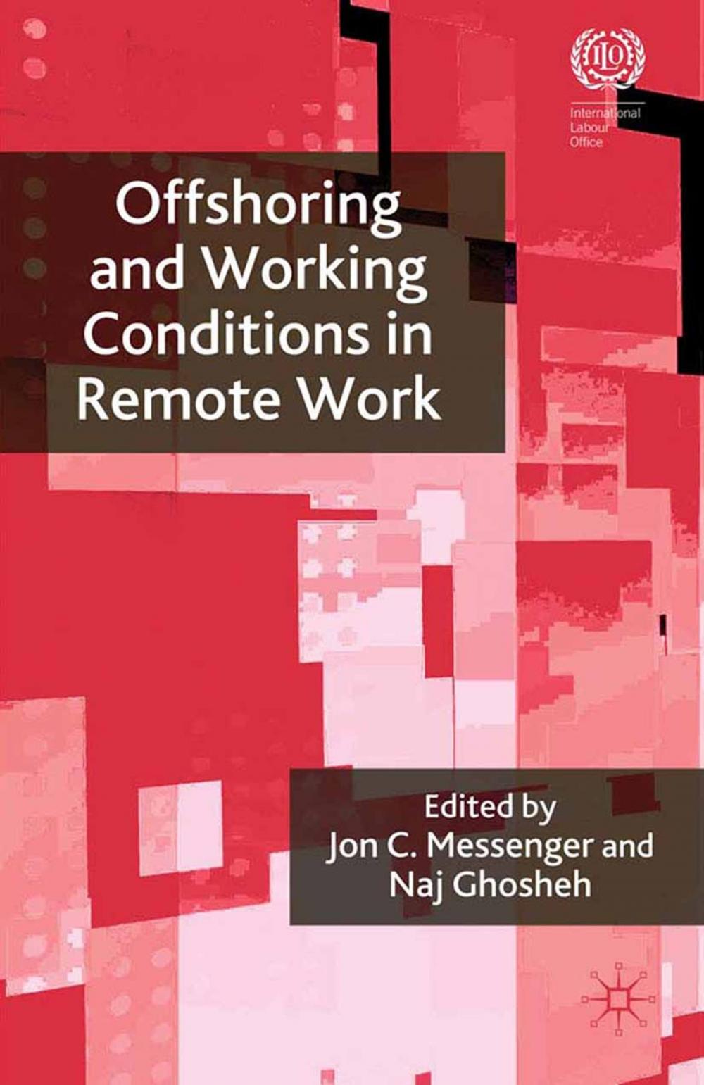 Big bigCover of Offshoring and Working Conditions in Remote Work