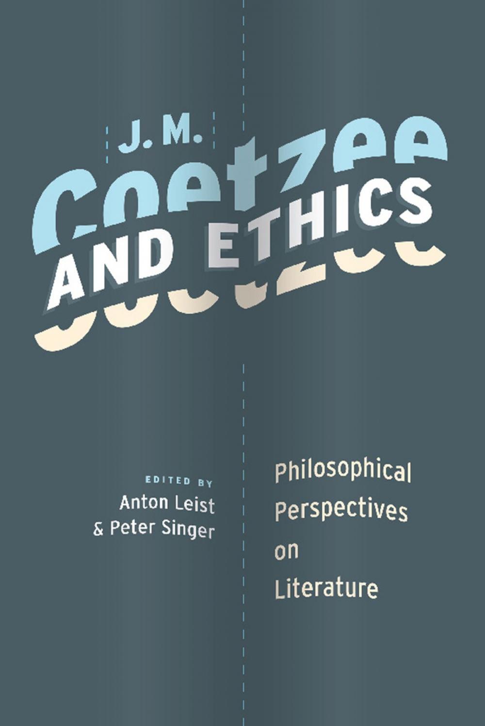 Big bigCover of J. M. Coetzee and Ethics