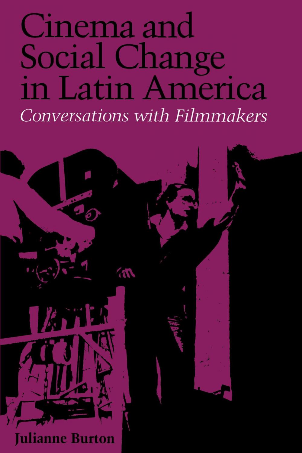 Big bigCover of Cinema and Social Change in Latin America