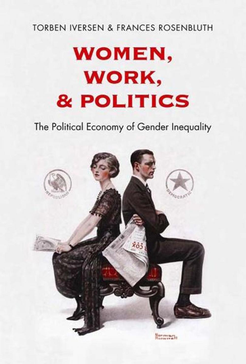 Big bigCover of Women, Work, and Politics: The Political Economy of Gender Inequality