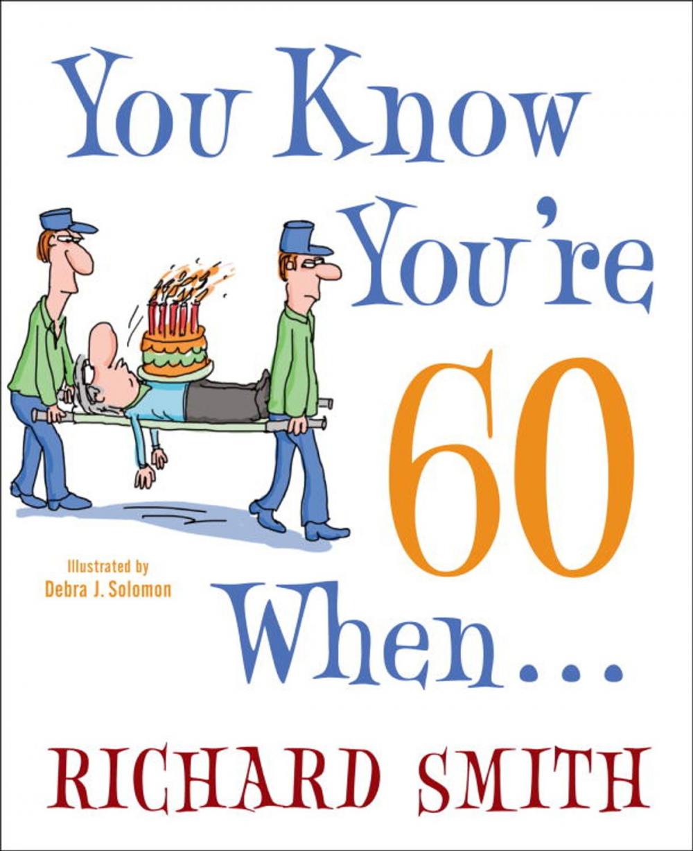 Big bigCover of You Know You're 60 When . . .