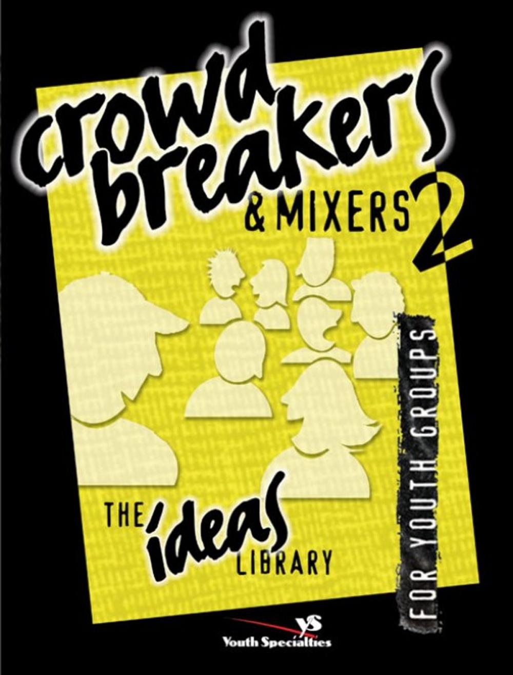 Big bigCover of Crowd Breakers and Mixers 2