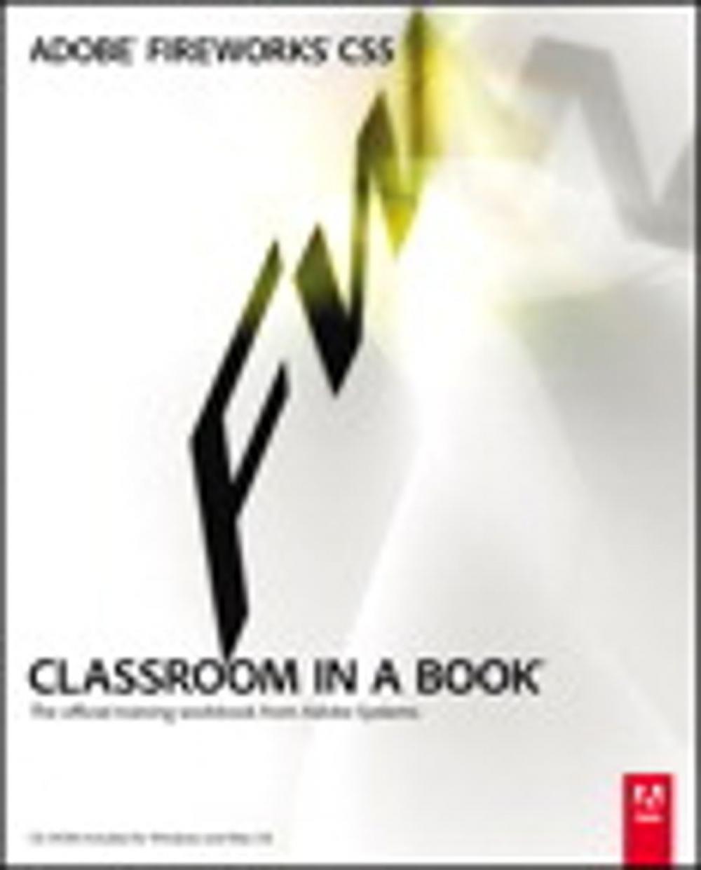 Big bigCover of Adobe Fireworks CS5 Classroom in a Book