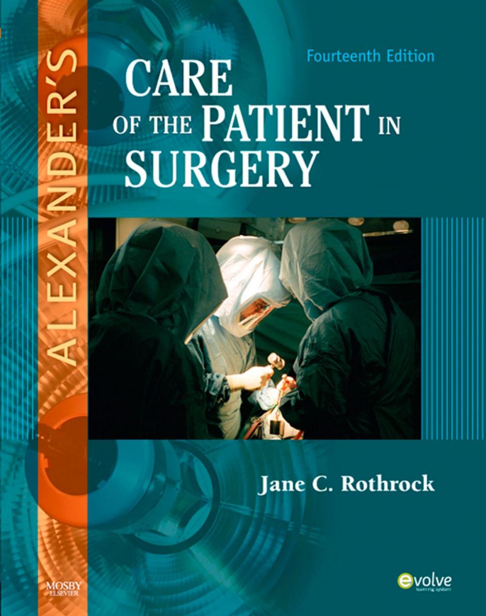 Big bigCover of Alexander's Care of the Patient in Surgery - E-Book