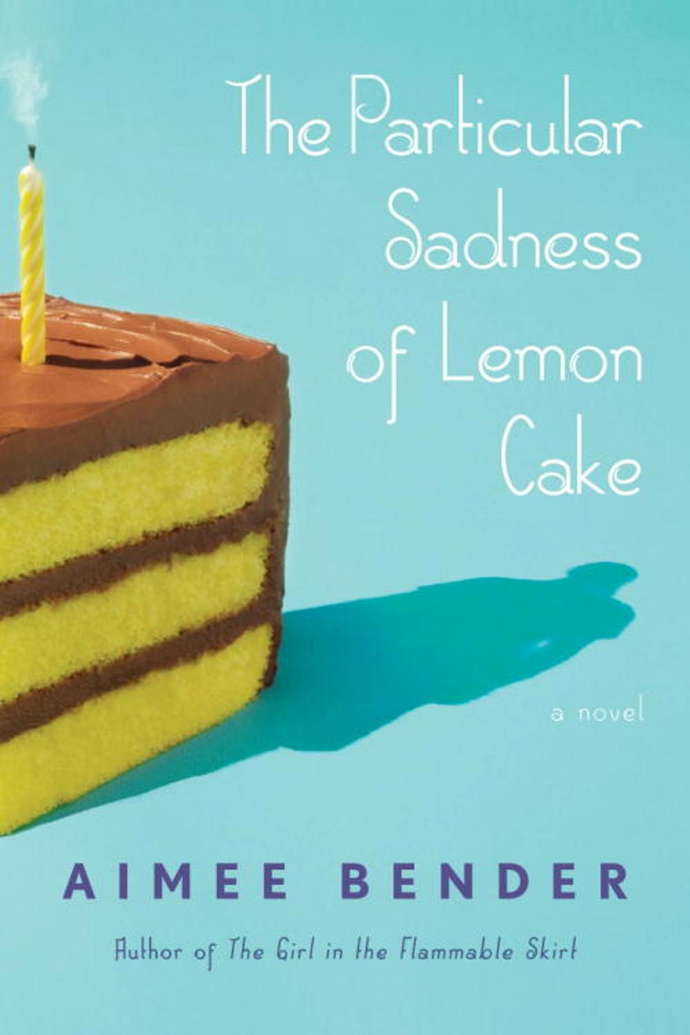 Big bigCover of The Particular Sadness of Lemon Cake