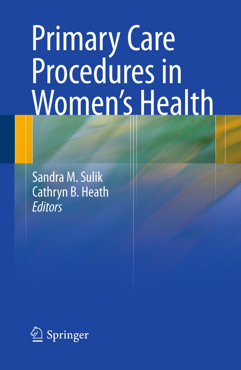 Big bigCover of Primary Care Procedures in Women's Health