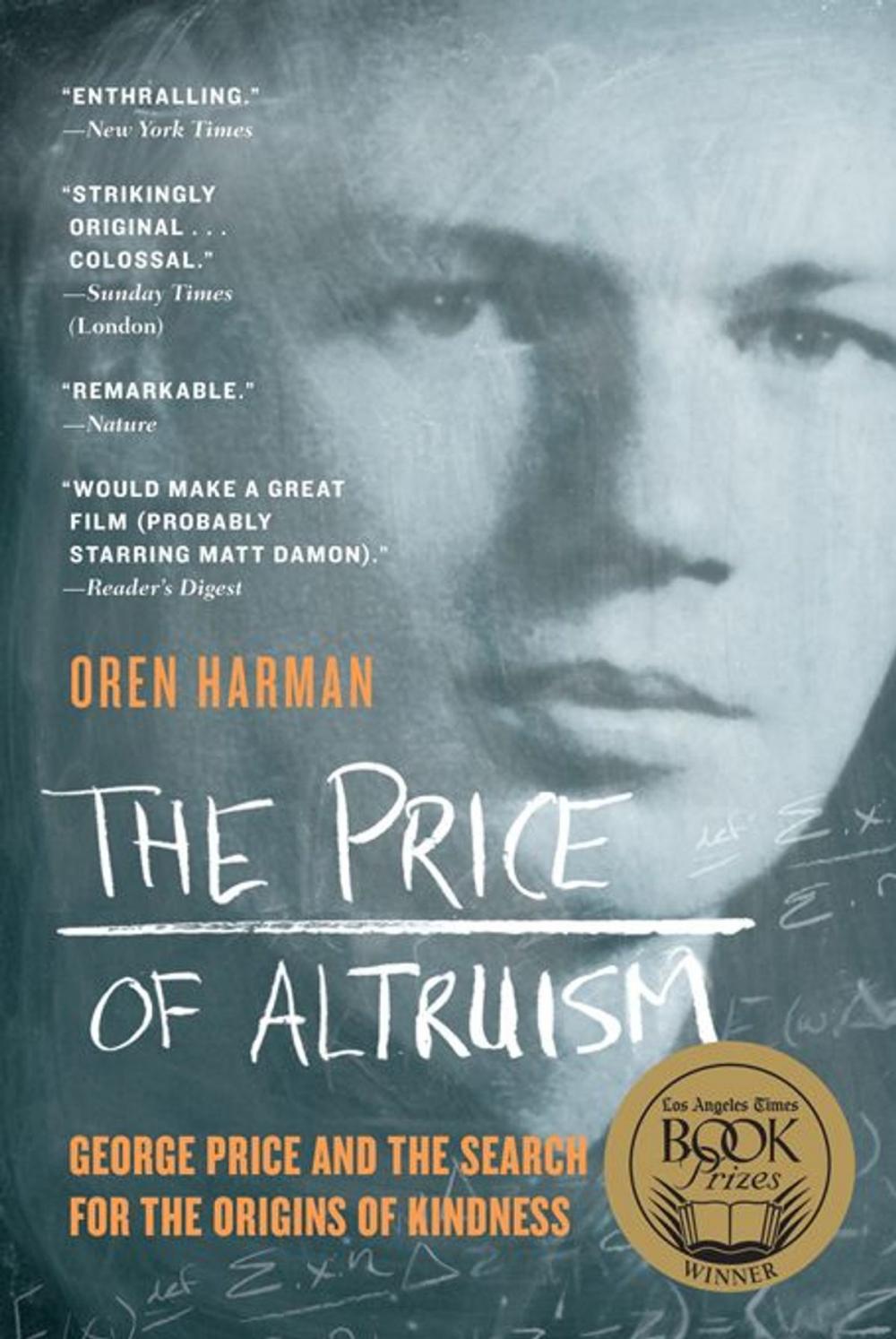 Big bigCover of The Price of Altruism: George Price and the Search for the Origins of Kindness