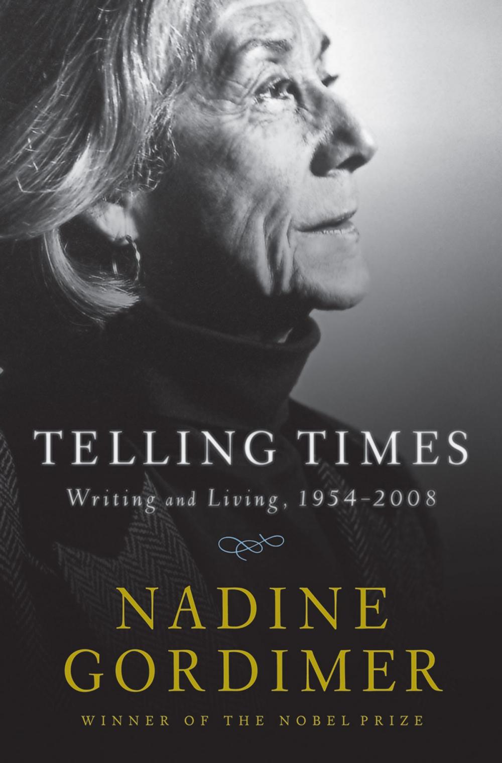 Big bigCover of Telling Times: Writing and Living, 1954-2008