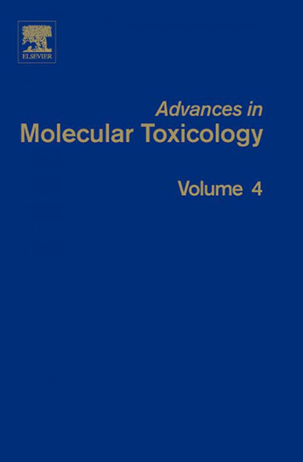 Big bigCover of Advances in Molecular Toxicology