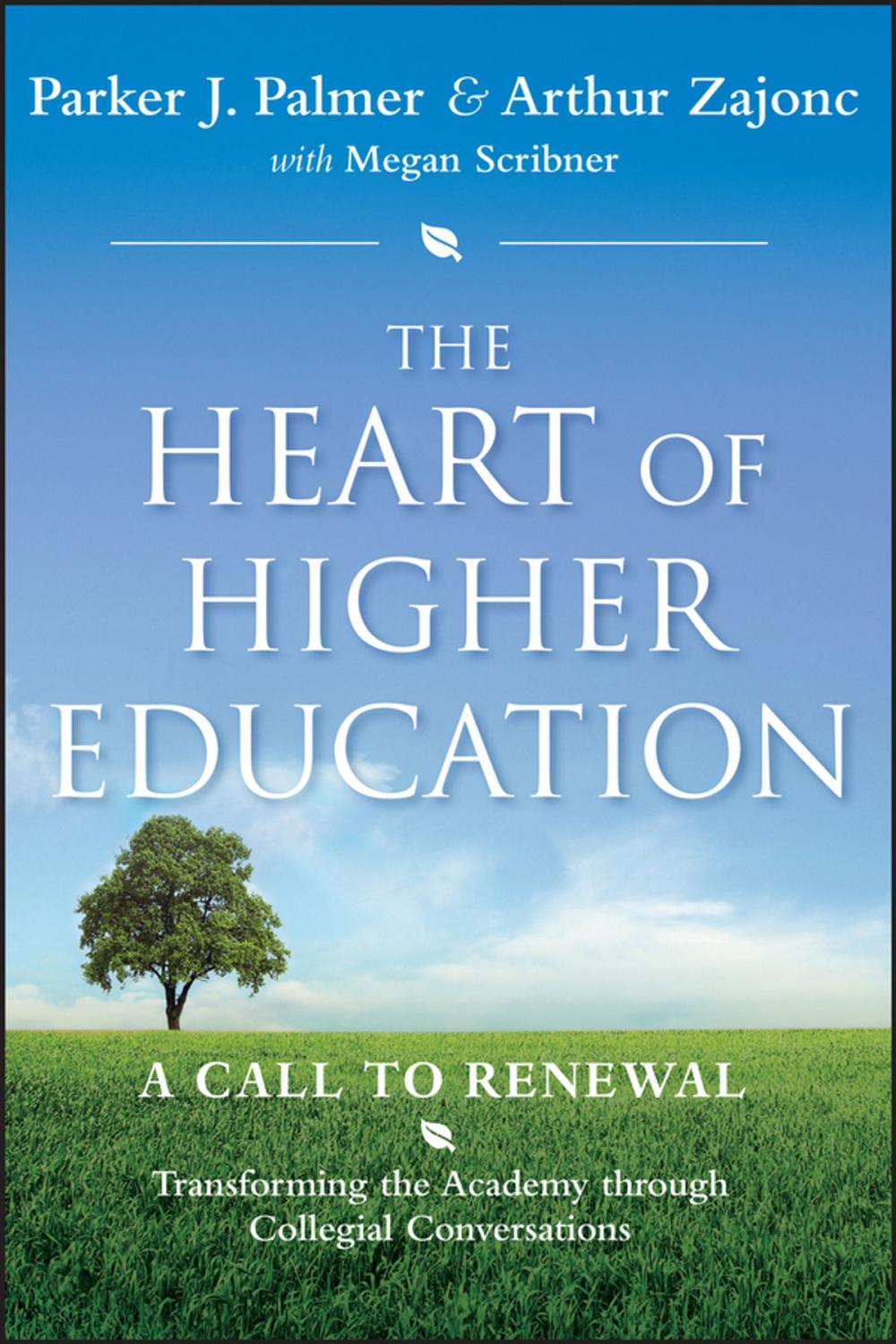 Big bigCover of The Heart of Higher Education