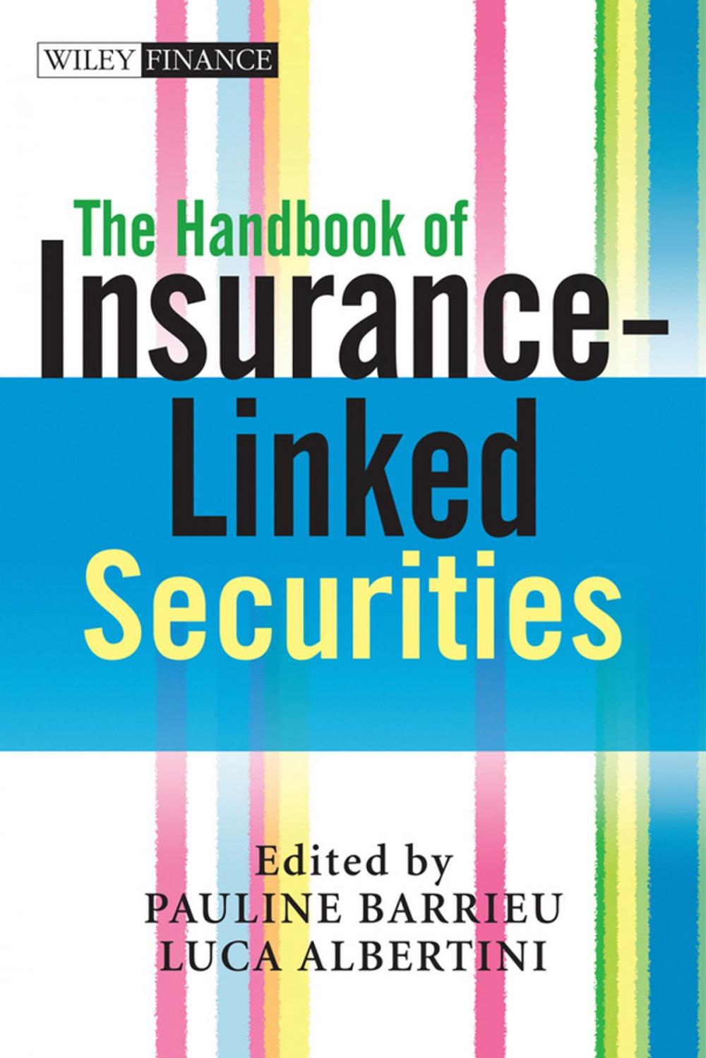 Big bigCover of The Handbook of Insurance-Linked Securities