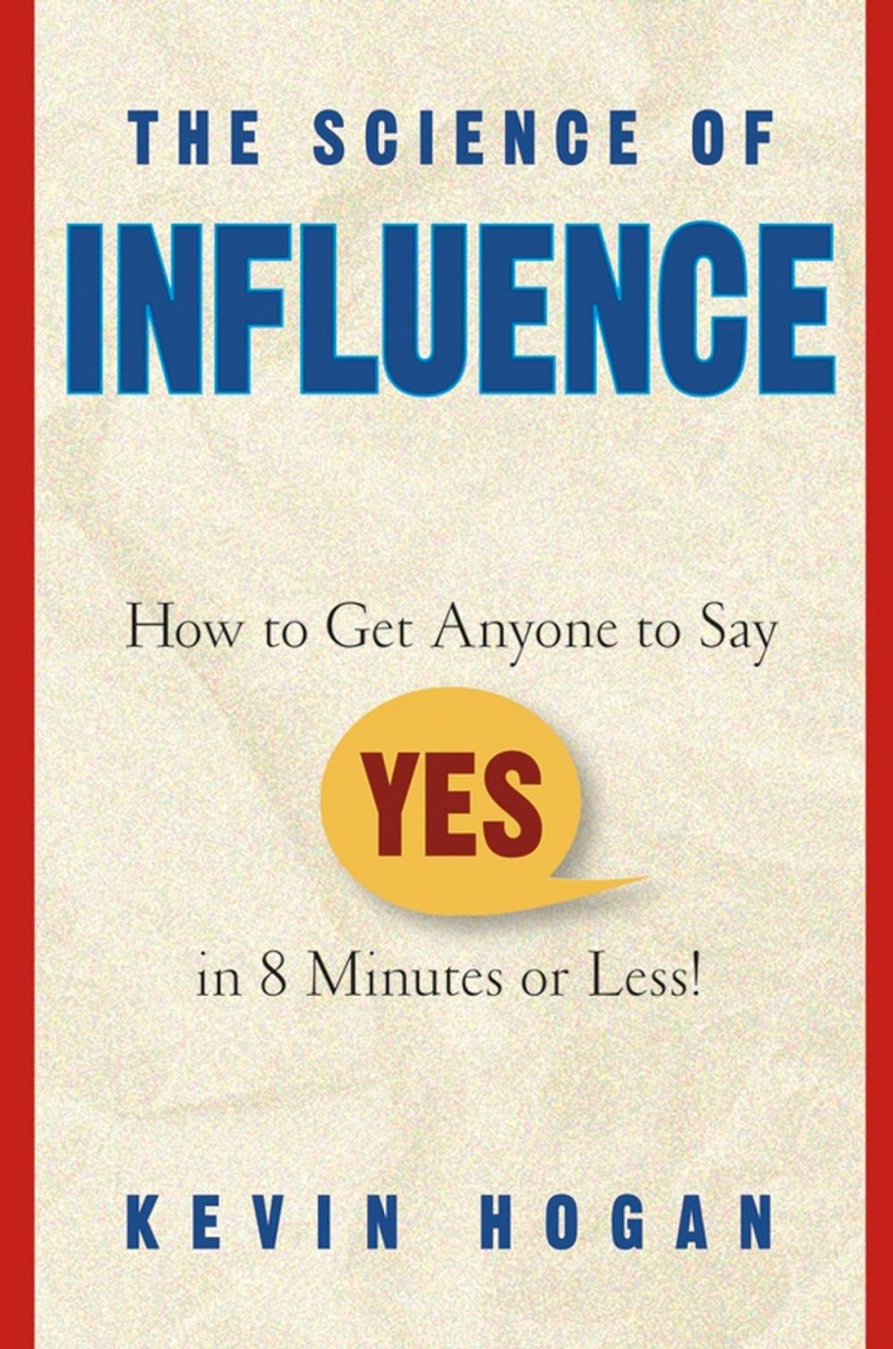 Big bigCover of The Science of Influence