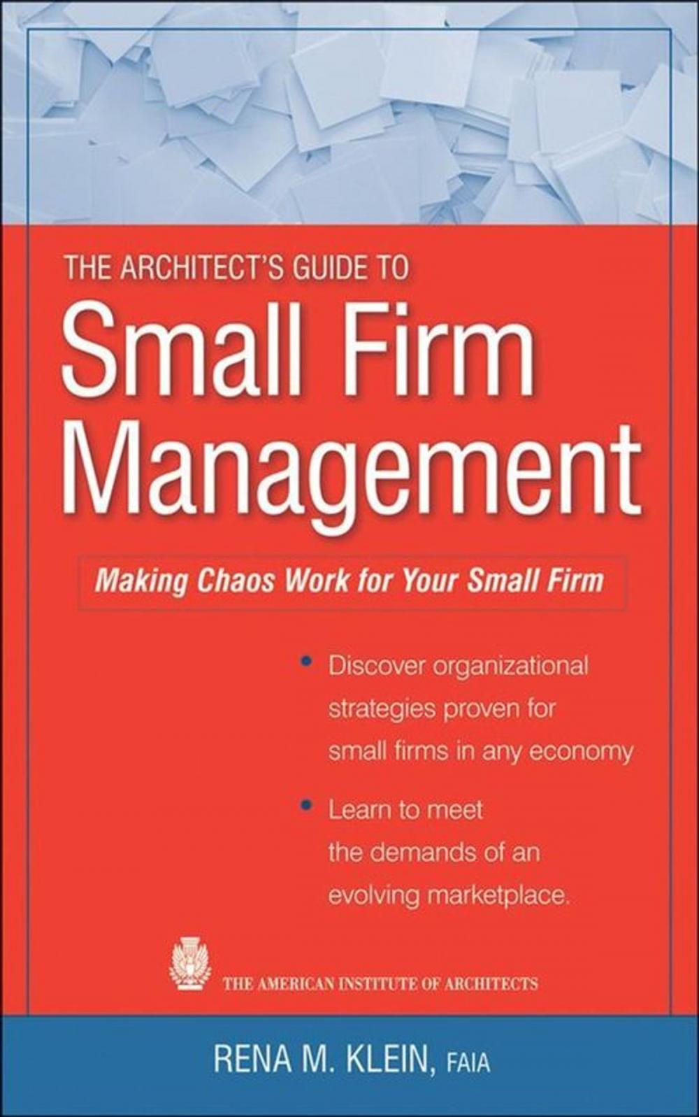 Big bigCover of The Architect's Guide to Small Firm Management