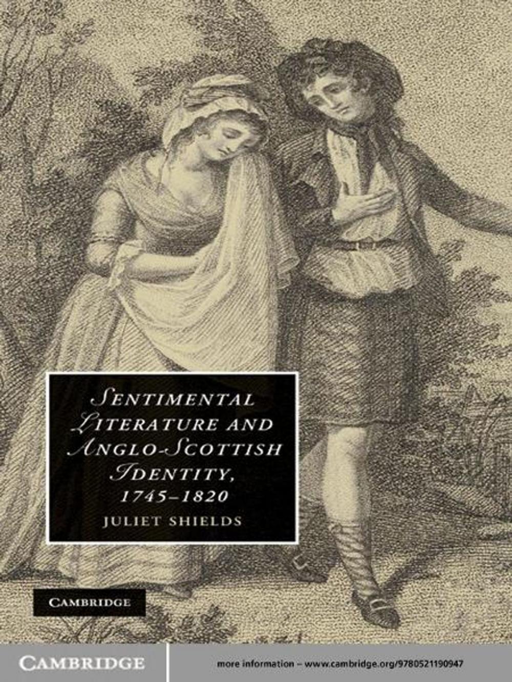 Big bigCover of Sentimental Literature and Anglo-Scottish Identity, 1745–1820