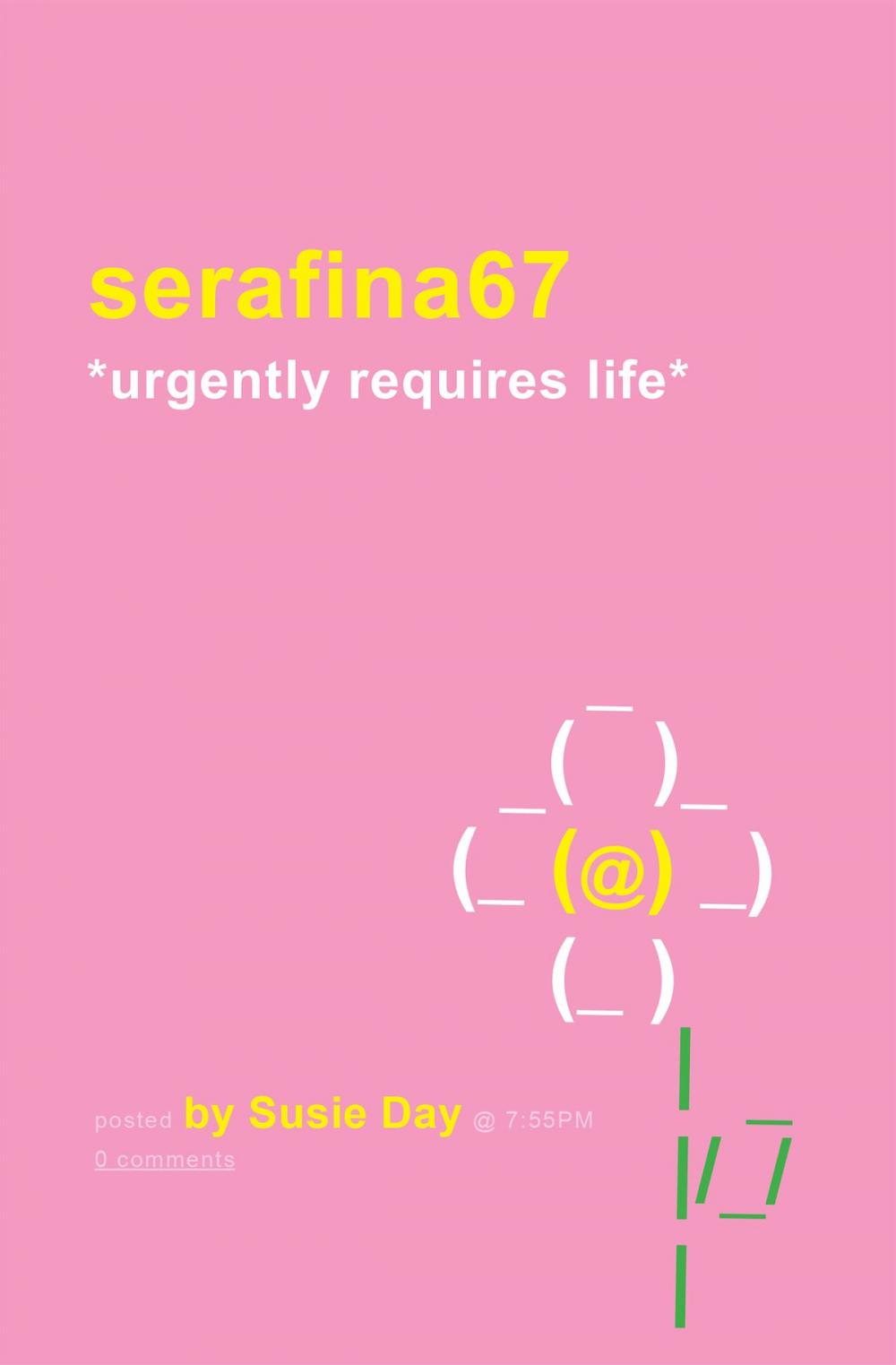 Big bigCover of serafina67 *urgently requires life*