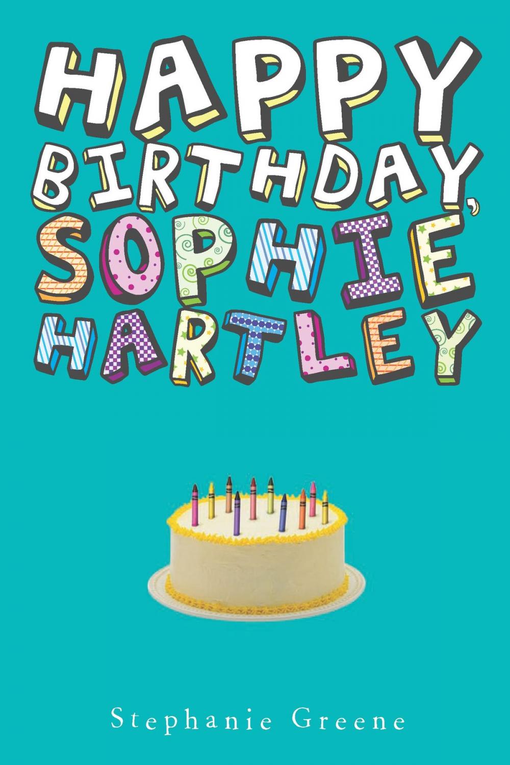 Big bigCover of Happy Birthday, Sophie Hartley