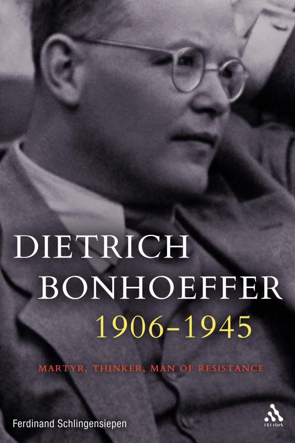 Big bigCover of Dietrich Bonhoeffer 1906-1945