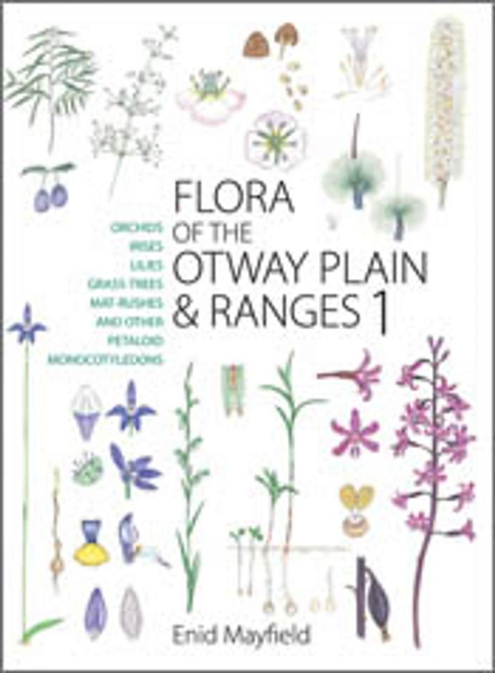 Big bigCover of Flora of the Otway Plain and Ranges 1